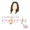 A Meditation for Awakening