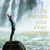 How Life Mirrors Your Inner Existence (Full Episode - 15 Min)