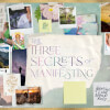 The Three Secrets of Manifesting