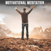 Meditation to Get Motivated