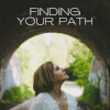 Finding Your Path