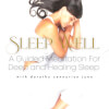 Sleep Well - Deep And Healing Sleep